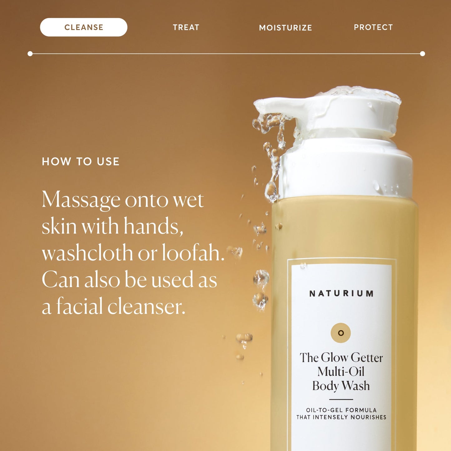 the-glow-getter-multi-oil-hydrating-body-wash-n0 NATR-40001-Alt-Images-The-Glow-Getter-Multi-Oil-Body-Wash-04_830fcb56-6eaa-41f6-ad66-6cdcd333d0d7.jpg