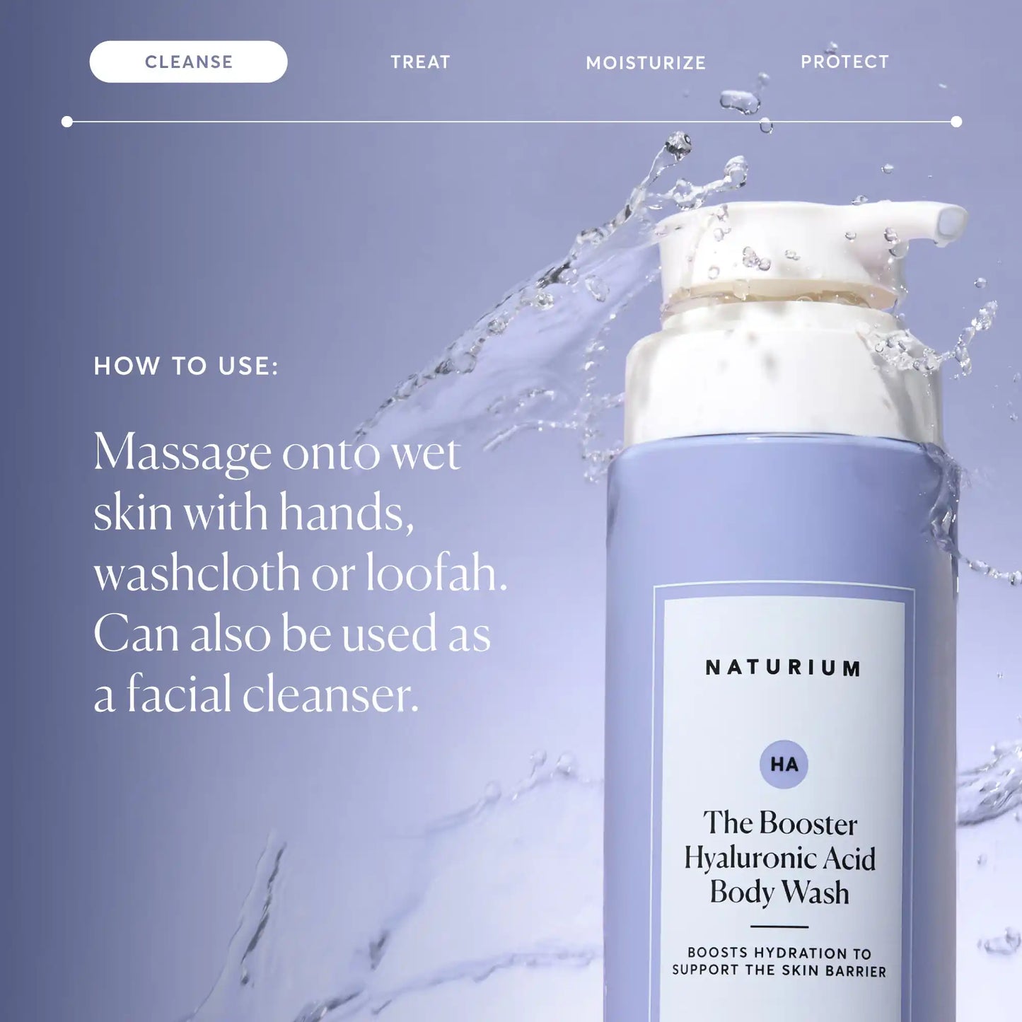the-booster-hyaluronic-acid-body-wash-q5 NATR-40019-Alt-Images-The-Booster-Hyaluronic-Acid-Body-Wash-04.webp
